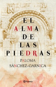 El alma de las piedras de Paloma Sánchez-Garnica