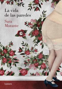 La vida de las paredes de Sara Morante
