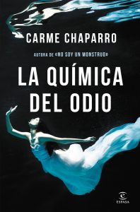 La química del odio de Carmen Chaparro
