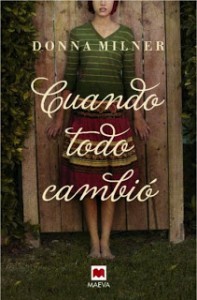 Cuando todo cambió Cuando todo cambió