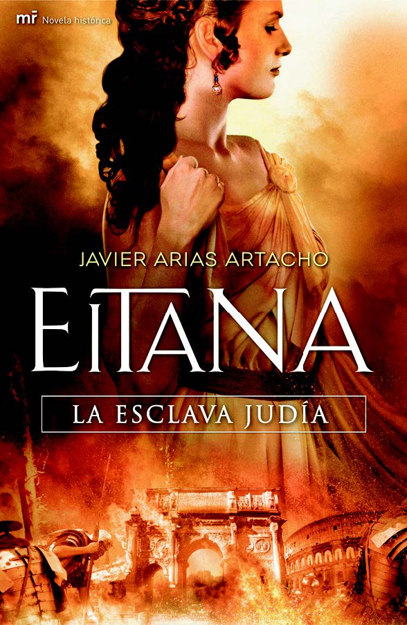 Eitana, la esclava judía de Javier Arias Artacho