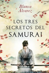 Los tres secretos del samurái de Blanca Álvarez 