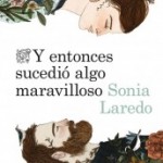 BBF*69: Y entonces sucedió algo maravilloso