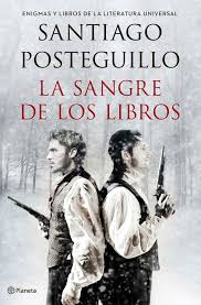 La sangre de los libros de Santiago Posteguillo