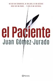 El paciente de Juan Gómez-Jurado