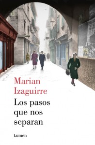 Los pasos que nos separan de Marian Izaguirre