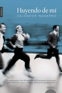 Huyendo de mí de Salvador Navarro