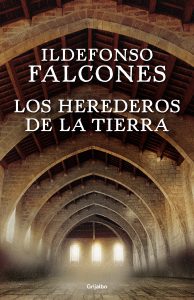 los-herederos-de-la-tierra-de-ildefonso-falcones