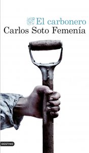 El carbonero de Carlos Soto Femenía