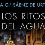 Los ritos del agua de Eva Gª Sáenz de Urturi