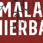 La mala hierba de Agustín Martínez