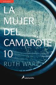 La mujer del camarote 10 de Ruth Ware