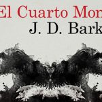 El cuarto mono de J.D. Barker
