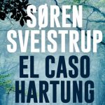 El caso Hartung de Soren Sveistrup