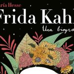 Frida Kahlo. Una biografía de María Hesse