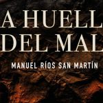 La huella mal de Manuel Ríos San Martín