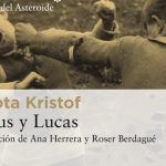 Claus y Lucas de Agota Kristof