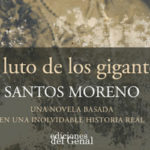 El luto de los gigantes de Santos Moreno