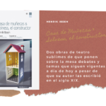 Casa de Muñecas & Solness, el constructor de Henrik Ibsen