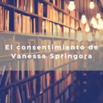 El consentimiento de Vanessa Springora