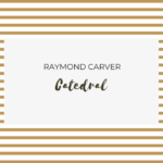 Catedral de Raymond Carver