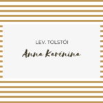 Anna Karénina de Lev. Tolstói
