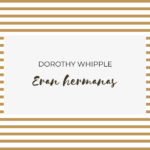 Eran hermanas de Dorothy Whipple
