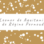 Leonor de Aquitania de Régine Pernoud